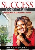 Cover: Success Doesn't Sleep - Infinity Publishing (PA)