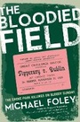 Cover: The Bloodied Field - O'Brien Press Ltd
