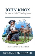 Cover: John Knox for Armchair Theologians - Westminster/John Knox Press,U.S.