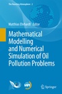 Cover: Mathematical Modelling and Numerical Simulation of Oil Pollution Problems - Springer