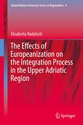 Cover: The Effects of Europeanization on the Integration Process in the Upper Adriatic Region - Springer