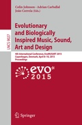 Cover: Evolutionary and Biologically Inspired Music, Sound, Art and Design - Springer