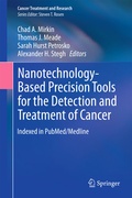 Cover: Nanotechnology-Based Precision Tools for the Detection and Treatment of Cancer - Springer