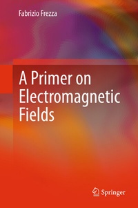 Abbildung von: A Primer on Electromagnetic Fields - Springer