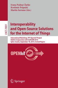 Abbildung von: Interoperability and Open-Source Solutions for the Internet of Things - Springer