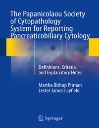 Abbildung von: The Papanicolaou Society of Cytopathology System for Reporting Pancreaticobiliary Cytology - Springer