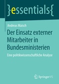 Cover: Der Einsatz externer Mitarbeiter in Bundesministerien - Springer VS