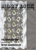 Cover: Moby Dick Filet No 3 - The Spouter-Inn - Illustrated by Peter Sandbichler - Harpune Verlag