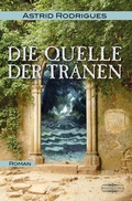 Cover: Die Quelle der Tr&auml;nen - Lauinger Verlag