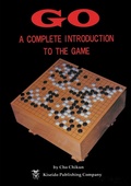 Cover: Go: a Complete Introduction to the Game - Japan Publications Trading Co