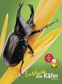Abbildung von: Entdecke die Käfer - Natur und Tier