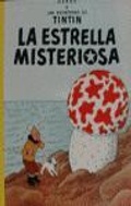 Abbildung von: Las Aventuras De Tintin: La Estrella Misteriosa - Editorial Juventud S.A.