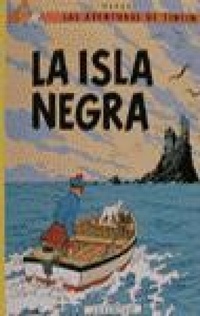 Abbildung von: Las Aventuras De Tintin: La Isla Negra - Editorial Juventud S.A.