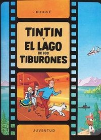 Abbildung von: Tintin y El Lago De Los Tiburones - Editorial Juventud S.A.