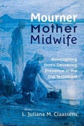 Cover: Mourner, Mother, Midwife - Westminster/John Knox Press,U.S.