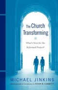 Cover: The Church Transforming - Westminster/John Knox Press,U.S.