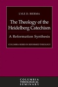 Cover: The Theology of the Heidelberg Catechism - Westminster/John Knox Press,U.S.