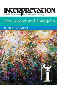 Enlarge image Cover: First, Second, and Third John - Westminster/John Knox Press,U.S.