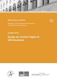 Enlarge image Cover: Essays on Current Topics in Life Insurance - VVW Verlag Versicherungswirtschaft
