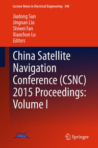 Bild vergrößern Bild: China Satellite Navigation Conference (CSNC) 2015 Proceedings: Volume I - Springer