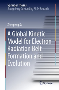 Abbildung von: A Global Kinetic Model for Electron Radiation Belt Formation and Evolution - Springer