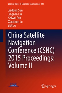 Bild vergrößern Bild: China Satellite Navigation Conference (CSNC) 2015 Proceedings: Volume II - Springer