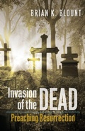 Cover: Invasion of the Dead - Westminster/John Knox Press,U.S.