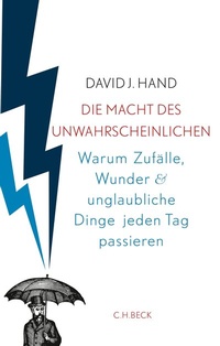 Abbildung von: Die Macht des Unwahrscheinlichen - C.H.BECK