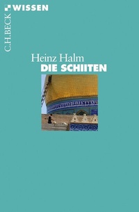 Abbildung von: Die Schiiten - C.H.BECK