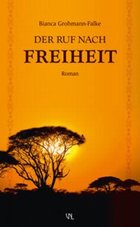 Abbildung von: Der Ruf nach Freiheit - Verlag Neue Literatur