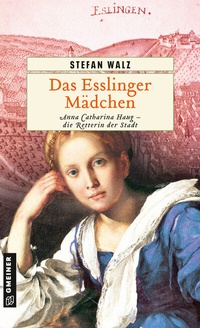 Abbildung von: Das Esslinger Mädchen - Gmeiner-Verlag