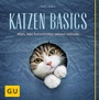 Cover: Katzen-Basics - Gräfe und Unzer