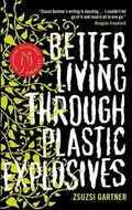 Cover: Better Living Through Plastic Explosives - Pintail