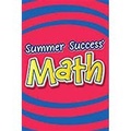 Cover: Great Source Summer Success Math - Great Source Education Group