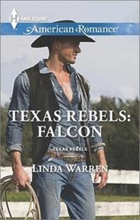 Enlarge image Cover: Texas Rebels: Falcon - Harlequin American Romance