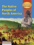 Cover: The Native Peoples of North America: Foundation Edition - Hodder Murray