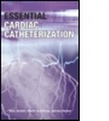 Cover: Essential Cardiac Catheterization - Hodder Arnold