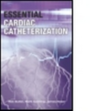 Enlarge image Cover: Essential Cardiac Catheterization - Hodder Arnold