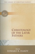 Cover: Christology of the Later Fathers - Westminster/John Knox Press,U.S.