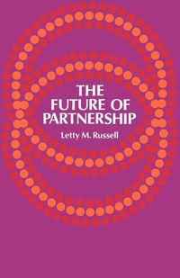 Enlarge image Cover: The Future of Partnership - Westminster/John Knox Press,U.S.