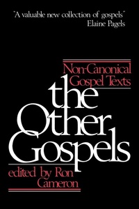Enlarge image Cover: The Other Gospels - Westminster/John Knox Press,U.S.