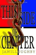 Cover: This Side of Center - Stardust Publishing Group