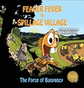 Cover: Feaver Fever in Spillage Village - Tall Tales Engineering