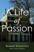 Cover: A Life of Passion - Robert L. Keighton
