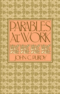 Abbildung von: Parables at Work - Westminster/John Knox Press,U.S.