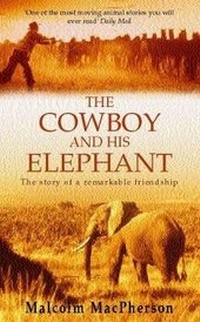 Enlarge image Cover: The Cowboy and His Elephant - Headline Book Publishing