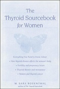 Cover: The Thyroid Sourcebook for Women - McGraw-Hill Professional