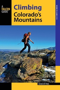 Abbildung von: Climbing Colorado's Mountains - Falcon Guides