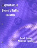 Cover: Explorations in Women's Health: A Workbook - Jones and Bartlett Publishers, Inc