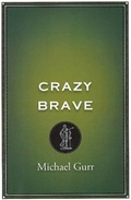Cover: Crazy Brave - Currency Press Pty Ltd
